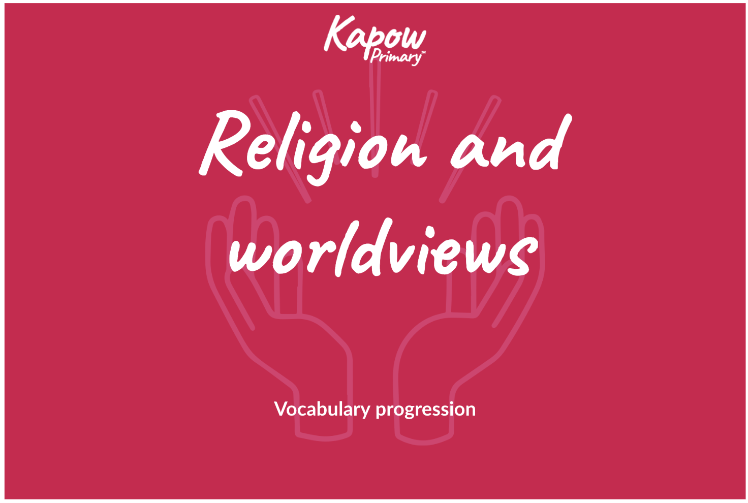 The cover of R&W vocabulary progression - a document listing the key vocabulary covered in each year group and unit required for Kapow's R&W scheme.