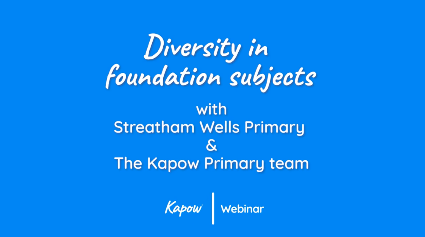 Webinar: Promoting diversity in foundation subjects