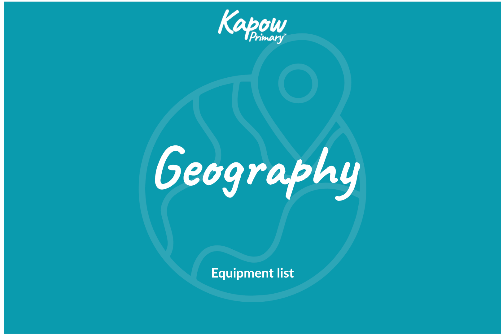 geography-equipment-list-kapow-primary